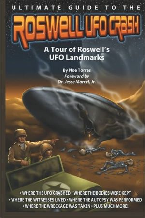 Ultimate Guide to the Roswell UFO Crash