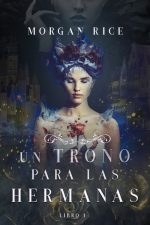 Un Trono Para Las Hermanas