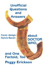 Unofficial Questions and Answers About DOCTOR WHO, and One Factoid, Too