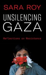 Unsilencing Gaza: Reflections on Resistance