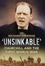 Unsinkable': Churchill and the First World War