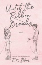 Until the Ribbon Breaks
