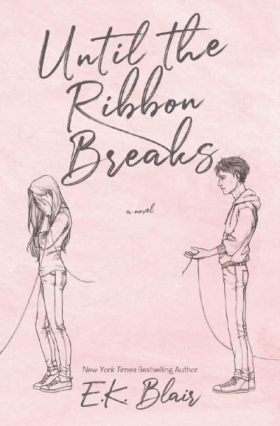 Until the Ribbon Breaks