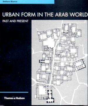 Urban Form in the Arab World