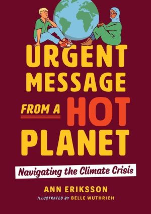 Urgent Message From a Hot Planet