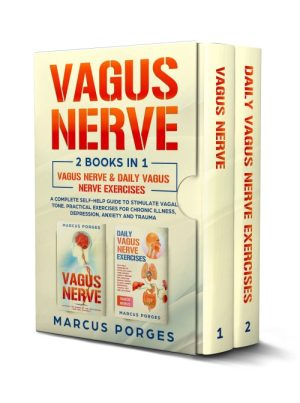 Vagus Nerve: 2 BOOKS IN 1