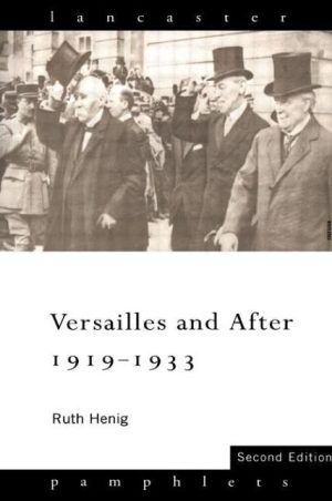 Versailles and After, 1919-1933