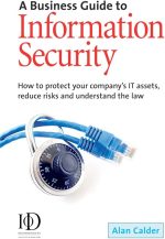 A Business Guide to Information Security