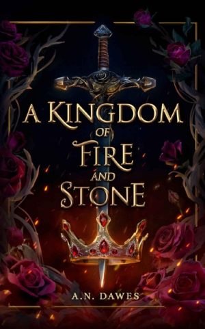 A Kingdom of Fire and Stone