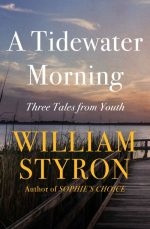 A Tidewater Morning: Three Tales From Youth