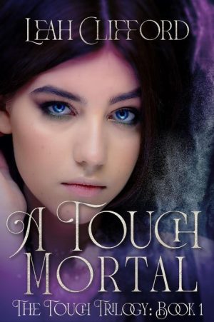 A Touch Mortal