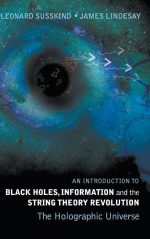 An Introduction to Black Holes, Information and the String Theory Revolution