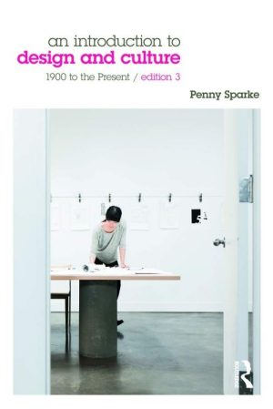 An Introduction to Design and Culture: 1900 to the Present