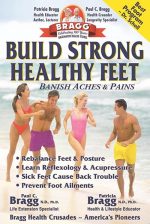 Build Strong Healthy Feet: Making a Stand for Healthy Feet