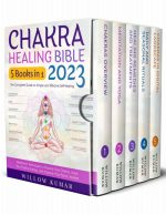 Chakra Healing Bible: 5 Books in 1