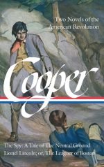 Cooper: Two Novels of the American Revolution