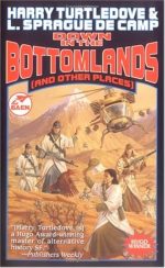 Down in the Bottomlands and Other Places