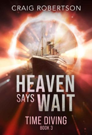 Heaven Says Wait