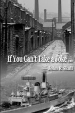 If You Can't Take a Joke....
