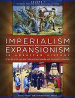 Imperialism and Expansionism in American History
