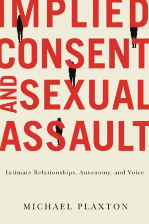 Implied Consent and Sexual Assault
