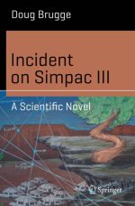 Incident on Simpac III: A Scientific Novel