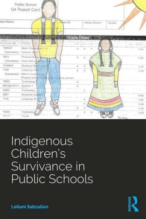 Indigenous Children’s Survivance in Public Schools