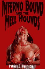 Inferno Bound and the Hell Hounds