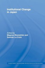 Institutional Change in Japan