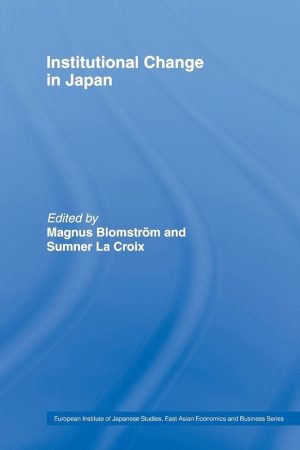 Institutional Change in Japan