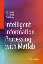 Intelligent Information Processing With Matlab