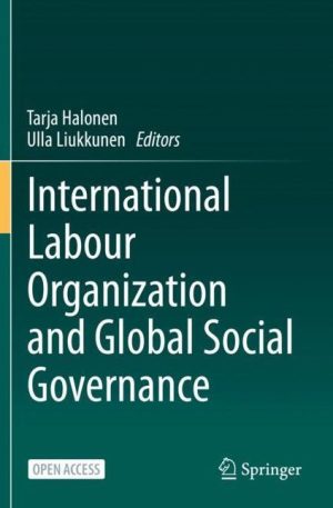 International Labour Organization and Global Social Governance