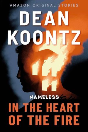 In the Heart of the Fire