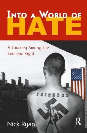 Into a World of Hate