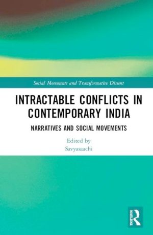Intractable Conflicts in Contemporary India