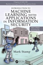 Introduction to Machine Learning With Applications in Information Security