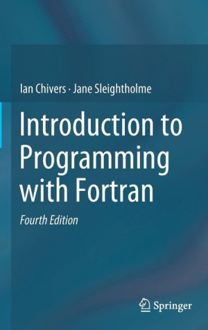 Introduction to Programming With FORTRAN