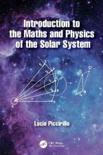 Introduction to the Maths and Physics of the Solar System