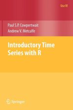 Introductory Time Series With R