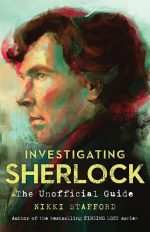 Investigating Sherlock: An Unofficial Guide