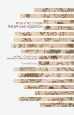 Irish Voices From the Spanish Inquisition