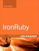 IronRuby Unleashed