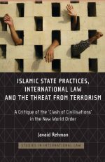 Islamic State Practices, International Law and the Threat From Terrorism