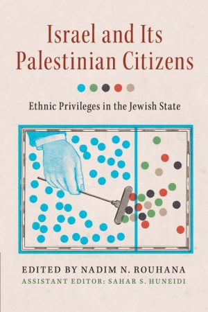 Israel and Its Palestinian Citizens