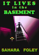 It Lives in the Basement