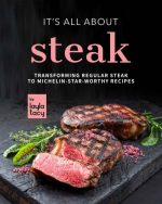 It's All About Steak