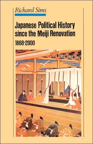 Japanese Political History Since the Meiji Renovation 1868-2000