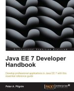 Java EE 7 Developer Handbook