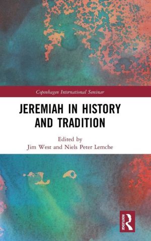 Jeremiah in History and Tradition