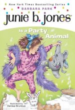 Junie B. Jones Is a Party Animal
